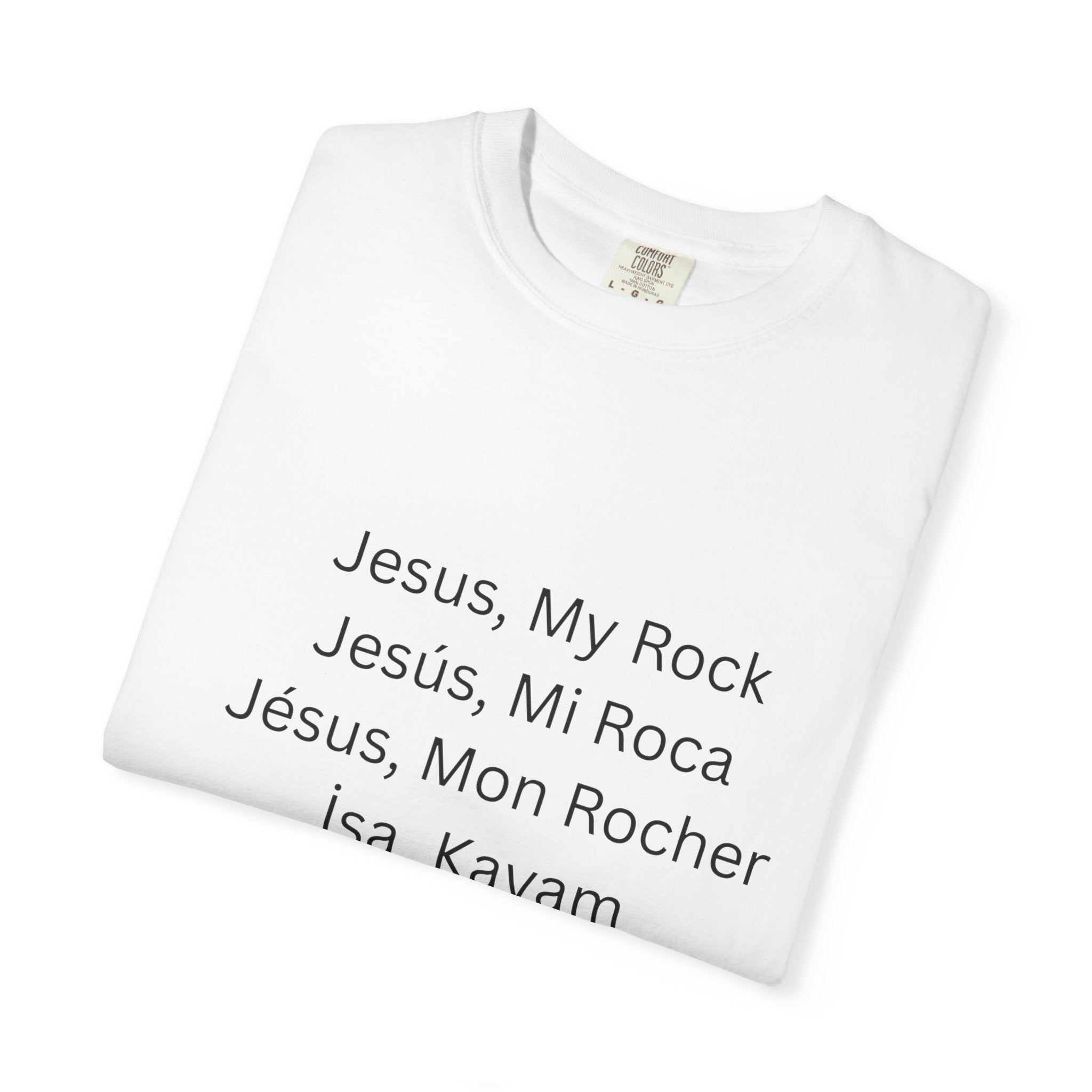 Jesus, My Rock Multilingual T-Shirt